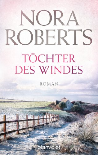 Töchter des Windes: Roman (Die Irland-Trilogie, Band 2) von Blanvalet